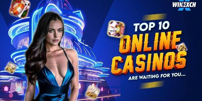 Unveiling the Top 10 Online Casinos in India: Winexch Leads the Way